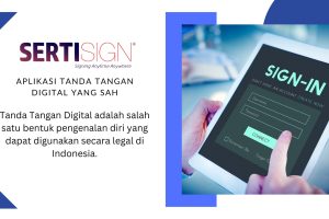 Aplikasi Tanda Tangan Digital  yang Sah