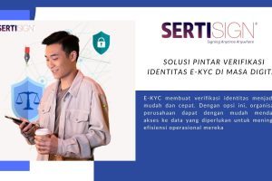 Solusi Pintar Verifikasi Identitas E-KYC di Masa Digitalisasi